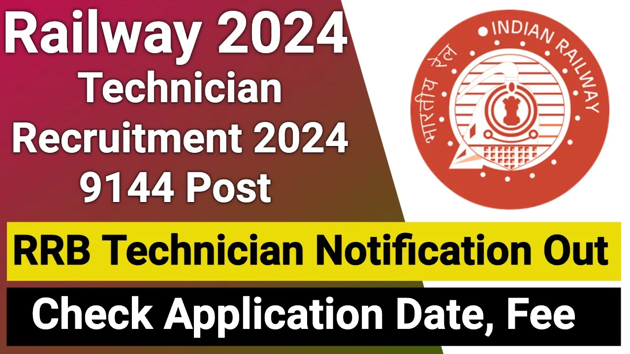 RRB Technician Recruitment 2024, Notification Out For 9144 Grade 1 And ...